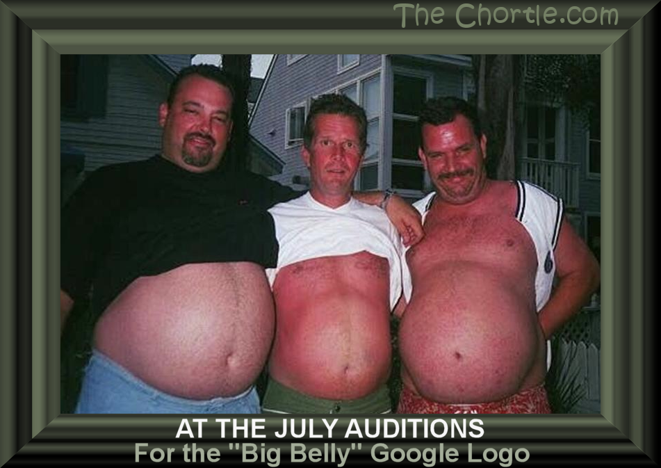At the July auditions for the "Bog Belly" Google logo.