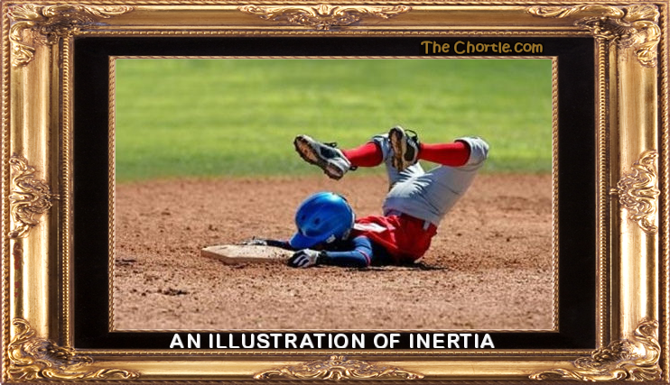 An illustration of inertia