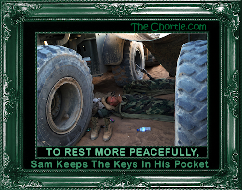To rest more peacefully, Sam keeps the keys in his pocket