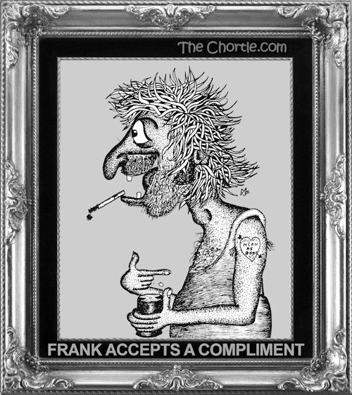 Frank accepts a complement
