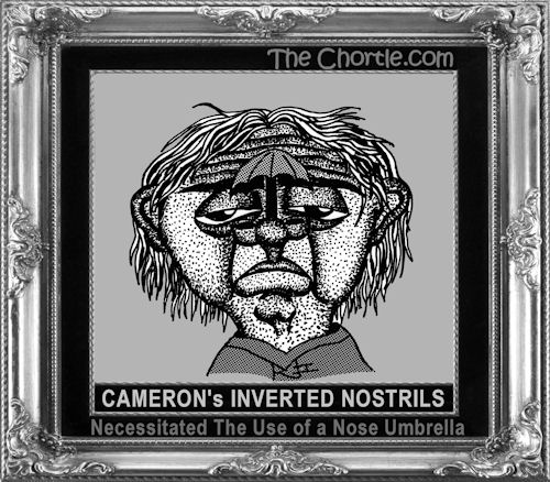 Cameron's inverted nostrils necessitated the use of a nose umbrella