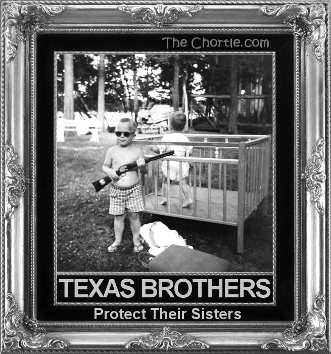 Texas brothers protect their sisters