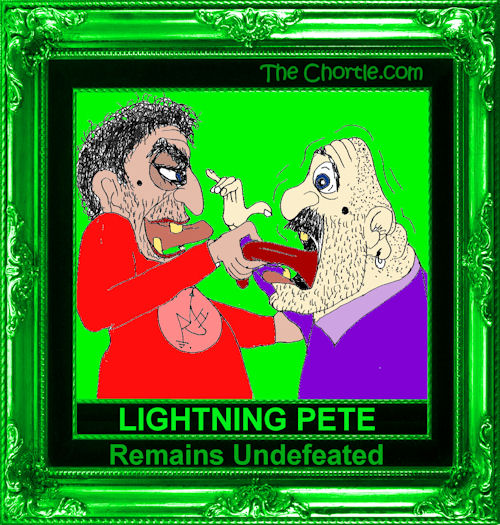 Lightening Pete remains undefeated