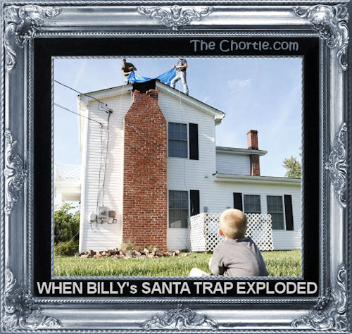 When Billy's Santa trap exploded