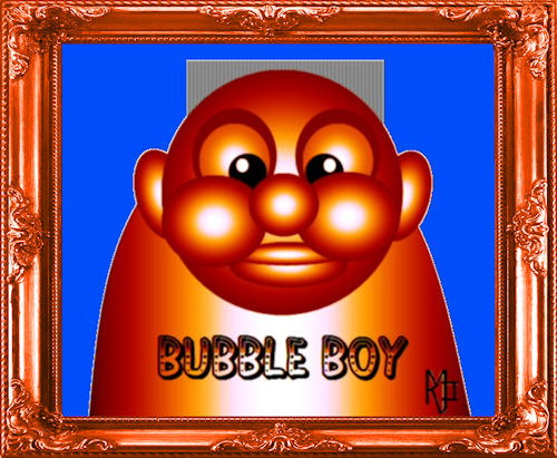 Bubble boy