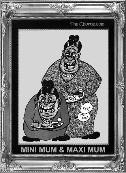 Mini Mum & Maxi Mum