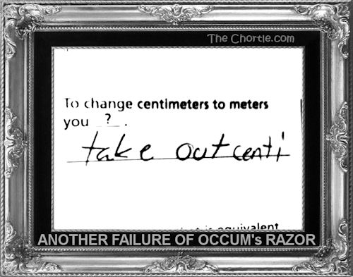 Another failure of Occum's razor