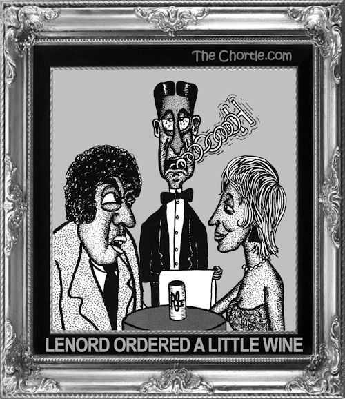 Lenord ordered a little wine