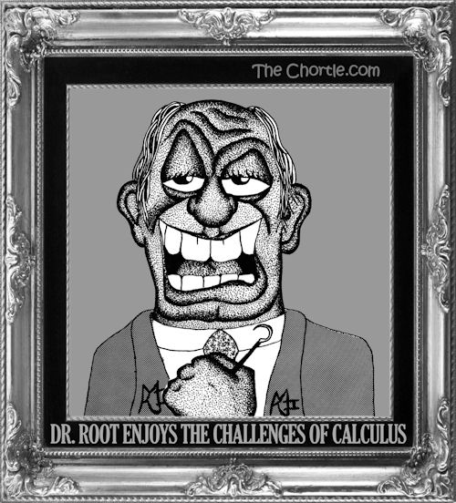 Dr. Root enjoys the challenges of calculus