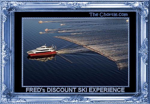 Fred's Discount Ski Experience