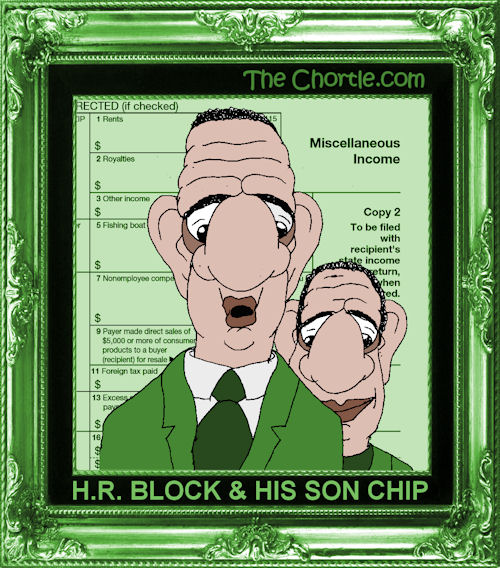 H.R. Block & his son Chip
