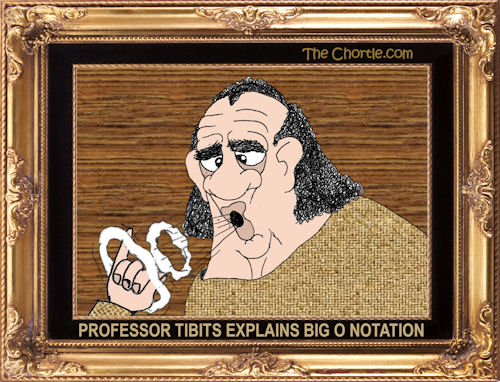 Professor Tibits explains Big O notation
