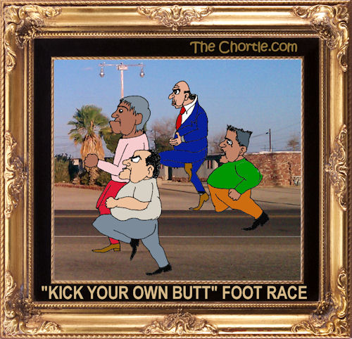 "Kick your own butt" foot race