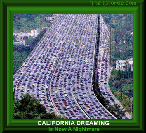 California dreaming is now a nightmare