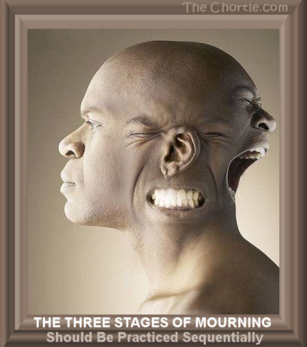 The three stages of mourning should be practiced sequentially.
