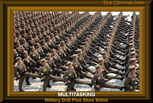 Multitasking. Military drill plus shoe shine.