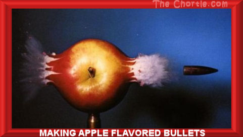 Making apple flavored bullets.