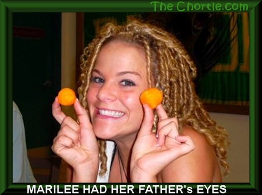 Marilee had her father's eyes.