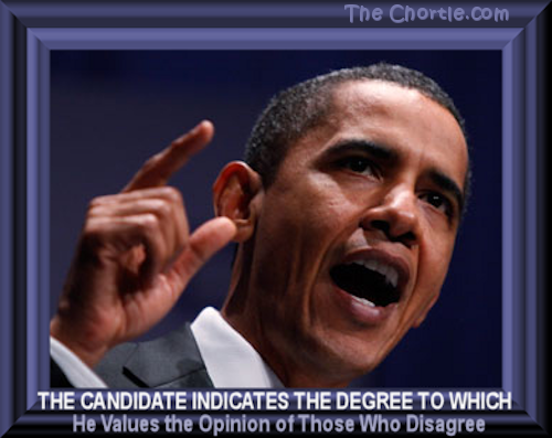 The candidate indicates the degree to which he values the opinion of those who disagree.