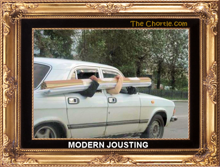 Modern jousting.