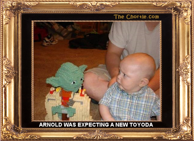 Arnold was expecting a new toyoda.