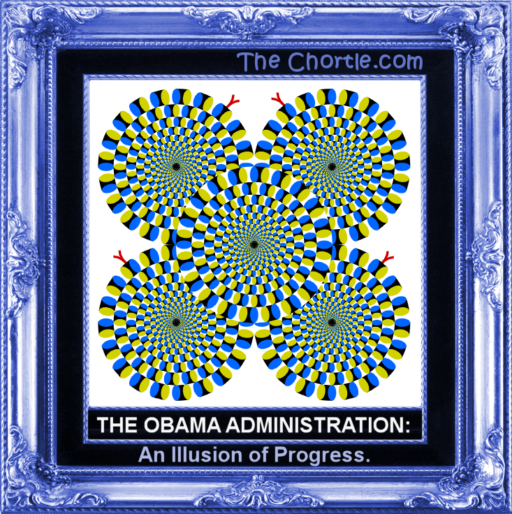 The Obama adninistration: An illusion of progress.