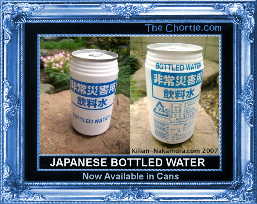 Japanese bottled water.  Now available in cans.