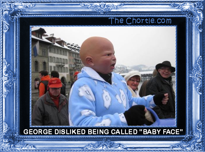 George disliked being called "Baby Face."