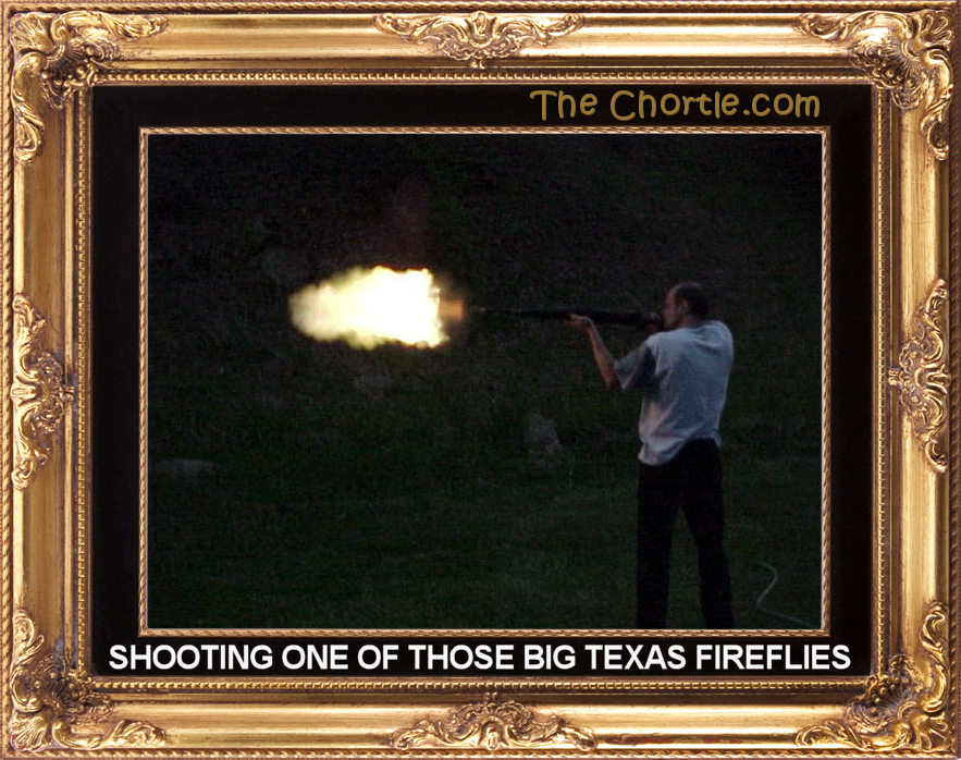 Shooting one of those big Texas fireflies