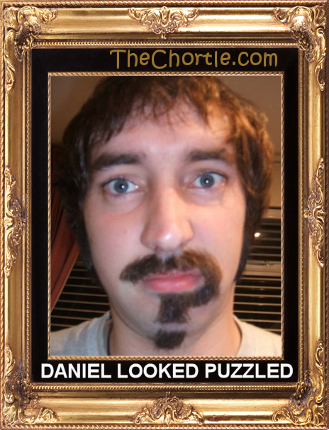 Daniel looked puzzled.