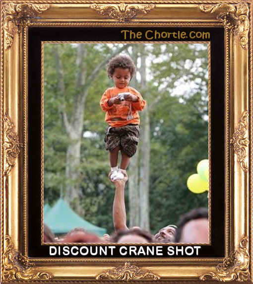 Discount crane shot