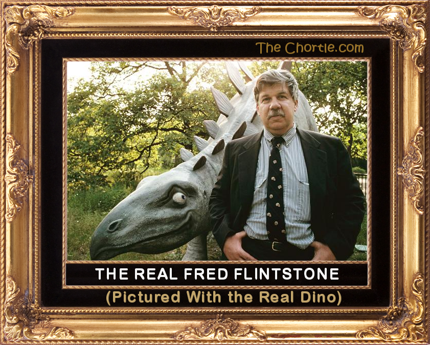 The real Fred Flintstone (Pictured with Dino)