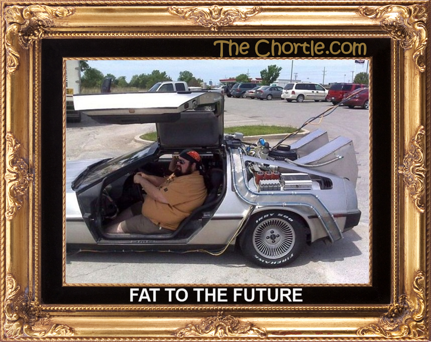 Fat to the future