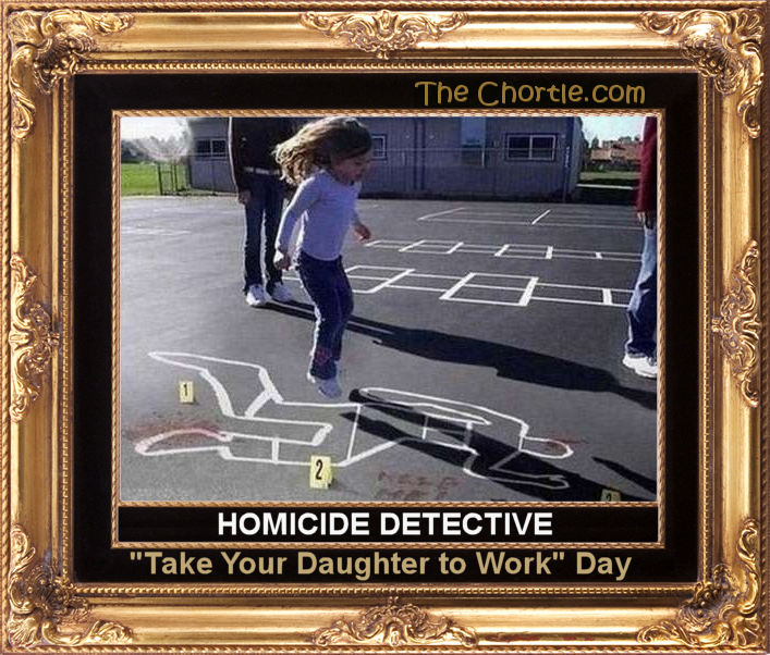 Homicide detective "take your daughter to work" day.