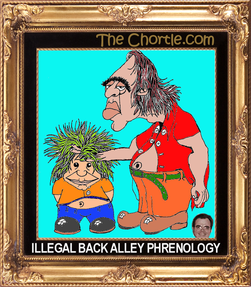 Illegal back alley phrenology