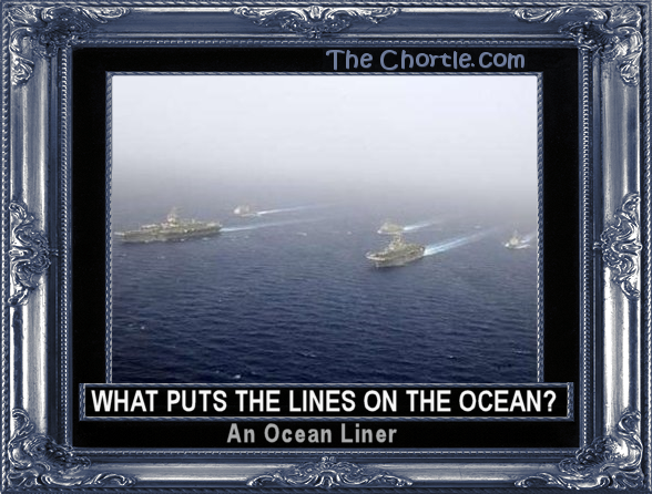 What puts the lines on the ocean? An ocean liner