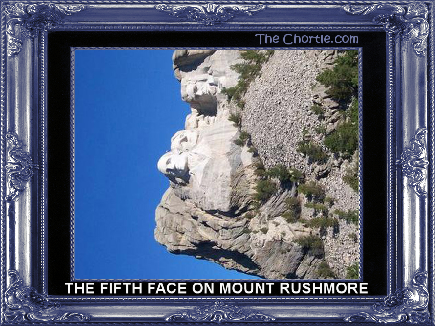 The fifth face on Mount Rushmore