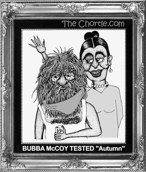 Bubba McCoy tested "autumn."