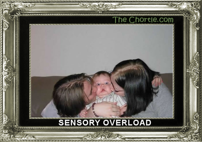 Sensory overload