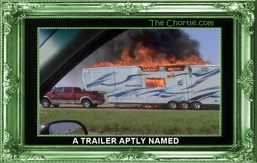 A trailer aptly named