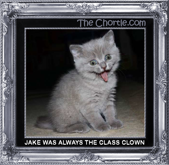 Jake was always the class clown