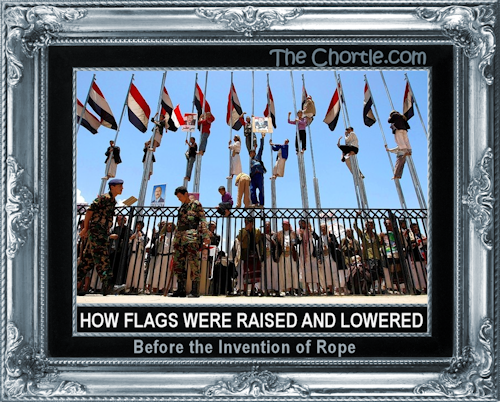 How flags were raised and lowered before the invention of rope.